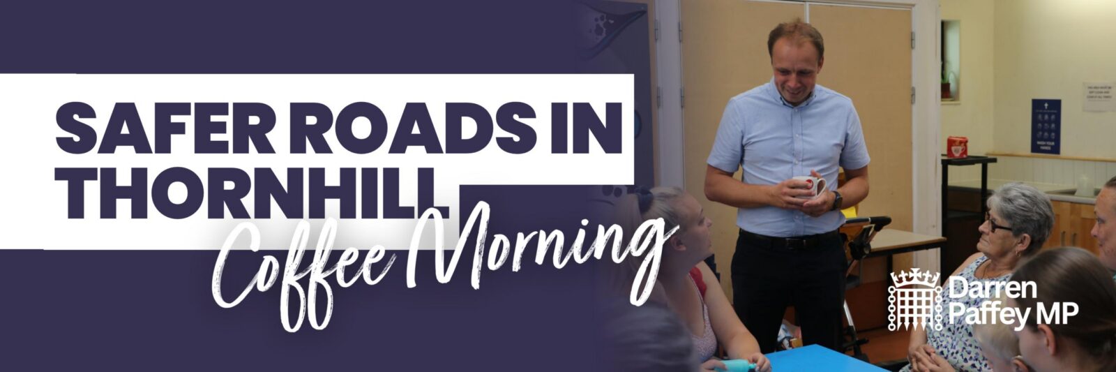 Safer Roads in Thornhill Coffee Morning